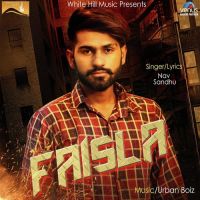 Faisla Nav Sandhu Mp3 Song Download