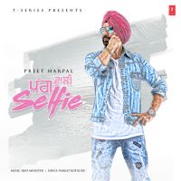 Pagg Wali Selfie Preet Harpal Mp3 Song Download