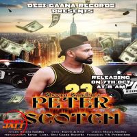 Peter Scotch Sheera Sandhu Mp3 Song Download