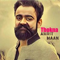 Thokna Amrit Maan Mp3 Song Download