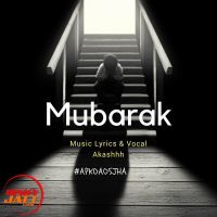 Mubarak [Refix] Akashhh Mp3 Song Download