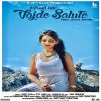 Vajde Salute Deep Jandu, Puneet Riar Mp3 Song Download