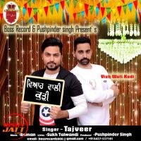 Viah Wali Kudi Tajveer Mp3 Song Download