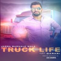 Truck Life Jassa Barnale Wala Mp3 Song Download