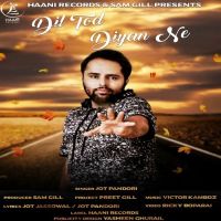 Dil Tod Diyan Ne Jot Pandori Mp3 Song Download