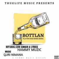 Bottlan Hammy Muzic Mp3 Song Download