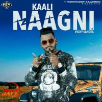 Kaali Naagni Vicky Sahota Mp3 Song Download