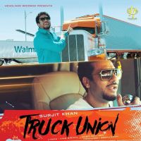 Truck Union Surjit Khan Mp3 Song Download