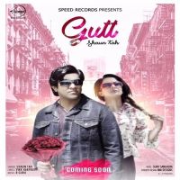 Gutt Shaun Tah Mp3 Song Download