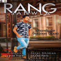 Rang Sanwla Baljeet Bawa Mp3 Song Download