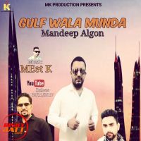 Gulf Wala Munda Mandeep Algon Mp3 Song Download