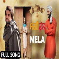 Mela (Saggi Phull) Ninja Mp3 Song Download