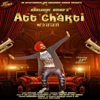 Att Chakti Dhaliwal Aman Mp3 Song Download