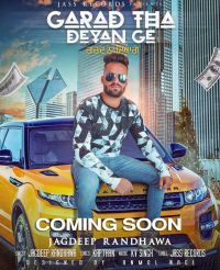 Garad Tha Deyan Ge Jagdeep Randhawa Mp3 Song Download