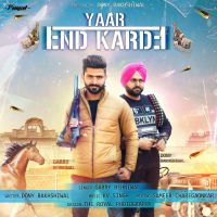 Yaar End Karde Garry Behniwal Mp3 Song Download