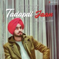 Tadapti Jaan Jass Kanwar Mp3 Song Download