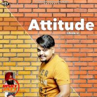 Attitude Shok-E Mp3 Song Download