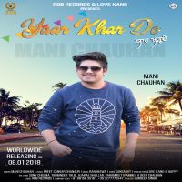 Yaar Khar De Mani Chauhan Mp3 Song Download