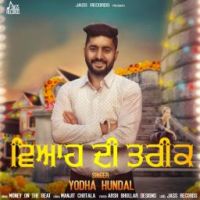 Viah Di Tareek Yodha Hundal Mp3 Song Download