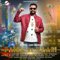 Paisa vs Yarri Jass Shergill Mp3 Song Download