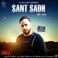 Sant sadh Dm Joshan Mp3 Song Download