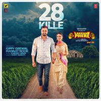 28 Kille (Laavaan Phere) Gippy Grewal, Mannat Noor Mp3 Song Download