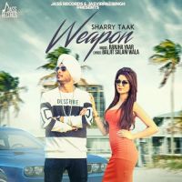 Weapon Sharry Taak Mp3 Song Download