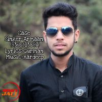 Case Armaan Mp3 Song Download