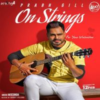 On Strings Prabh Gill Mp3 Song Download