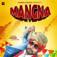 Mangna Jassi Gursher Mp3 Song Download