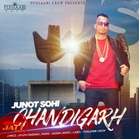 Chandigarh Junot Sohi Mp3 Song Download