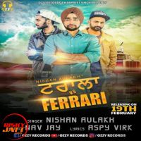 Trala Vs Ferrari Nishan Aulakh Mp3 Song Download