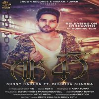 AK 47 Sunny Kahlon, Bhumika Sharma Mp3 Song Download