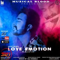 Love Emotion Kaivy Grewal Mp3 Song Download