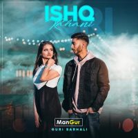 Ishq Kahani Guri Sarhali Mp3 Song Download