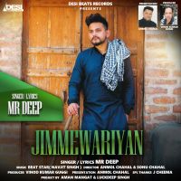 Jimmewariyan Mr Deep Mp3 Song Download