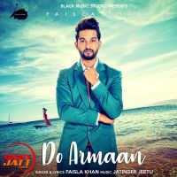 Do Armaan Faisla Khan Mp3 Song Download