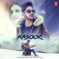 Kasoor Ladi Singh Mp3 Song Download