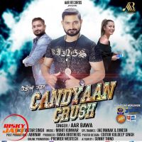 Candyaan Crush Aar Bawa Mp3 Song Download