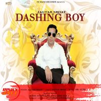 Dashing Boy Jagtar Sroay Mp3 Song Download