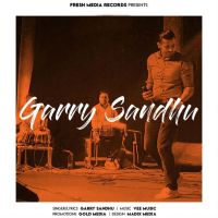 Garry Sandhu Garry Sandhu Mp3 Song Download