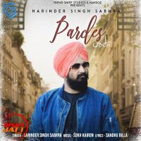 Pardes Harinder Singh Sabhra Mp3 Song Download