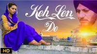 Keh Len De (Rubb Rakha) Dr Shree Mp3 Song Download