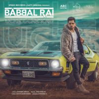 Uche Uche Kad Babbal Rai Mp3 Song Download