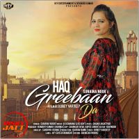 Haq Greeban Da Sunaina Noor Mp3 Song Download