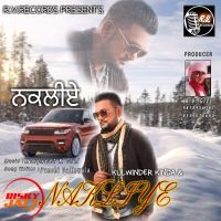 Nakaliye Kulwinder Kinda Mp3 Song Download