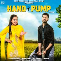 Hand Pump Satt Dhillon, Ammy Kaur Mp3 Song Download