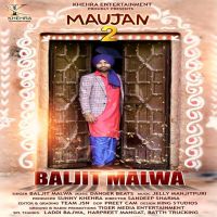 Maujan 2 Baljit Malwa Mp3 Song Download