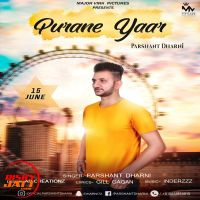 Purane Yaar Parshant Dharni Mp3 Song Download