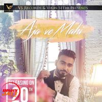 Aja ve mahi Love Maan Mp3 Song Download